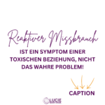 Reaktiver Missbrauch