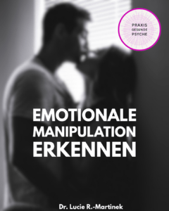 emotionale Manipulation