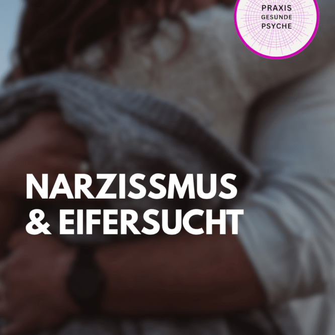 Narzissmus und Eifersucht